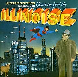 Sufjan Stevens: "Come on feel the Illinoise" (Asthmatic Kitty Records/Roughtrade 2005)