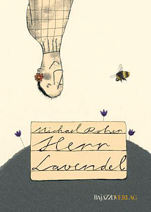 Herr Lavendel hat gute Ideen. Herr Lavendel hat gute Ideen.