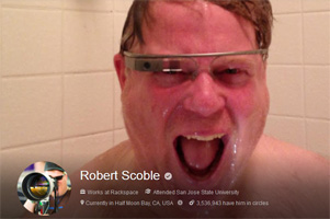 screenshot: https://plus.google.com/+scobleizer/posts