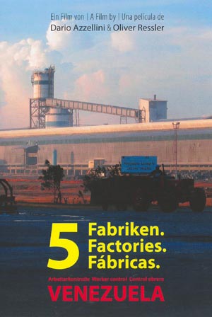Dario Azzellini, Oliver Ressler: 5 Fabriken - Arbeiterkontrolle in Venezuela 
2006 
DVD, 81 Minuten, Spanisch mit deutschen/englischen Untertiteln derStandard.at verlost drei DVDs: >>>Zum Gewinnspiel