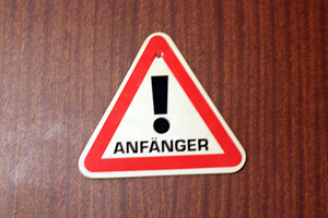 Aller Anfang ist schwer