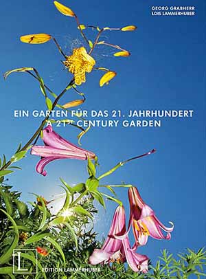 Buchtipp:"Ein Garten für das 21. Jahrhundert" von Georg Grabherr, Lois LammerhuberDeutsch/Englisch59 EUROab jetzt im Buchhandel und bei der Edition Lammerhuber erhältlich