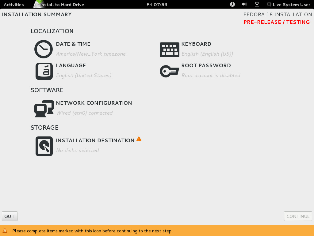 Der neue Installer von Fedora 18 macht derzeit noch Mucken.
