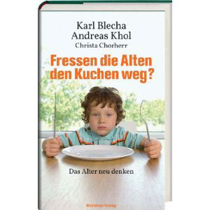 Karl Blecha, Andreas Khol, Christa Chorherr: "Fressen die Alten den 
Kuchen weg? Das Alter neu denken", 19,90 Euro, 248 S., Residenz, Wien 2012 
 