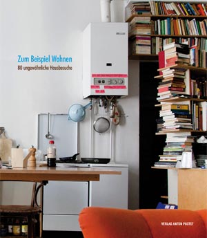 Wojciech Czaja, Michael Hausenblas:Zum Beispiel Wohnen. 80 ungewöhnliche Hausbesuche176 Seiten, HardcoverISBN978-3-7025-0681-0Verlag Anton Pustet 201225 Euro Wojciech Czaja, Michael Hausenblas:Zum Beispiel Wohnen. 80 ungewöhnliche Hausbesuche176 Seiten, HardcoverISBN978-3-7025-0681-0Verlag Anton Pustet 201225 Euro