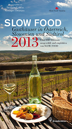 Lokale, die auch fast vergessene Gerichte der bäuerlichen Tradition auf der Karte haben, finden sich im Slow Food Guide 2013.