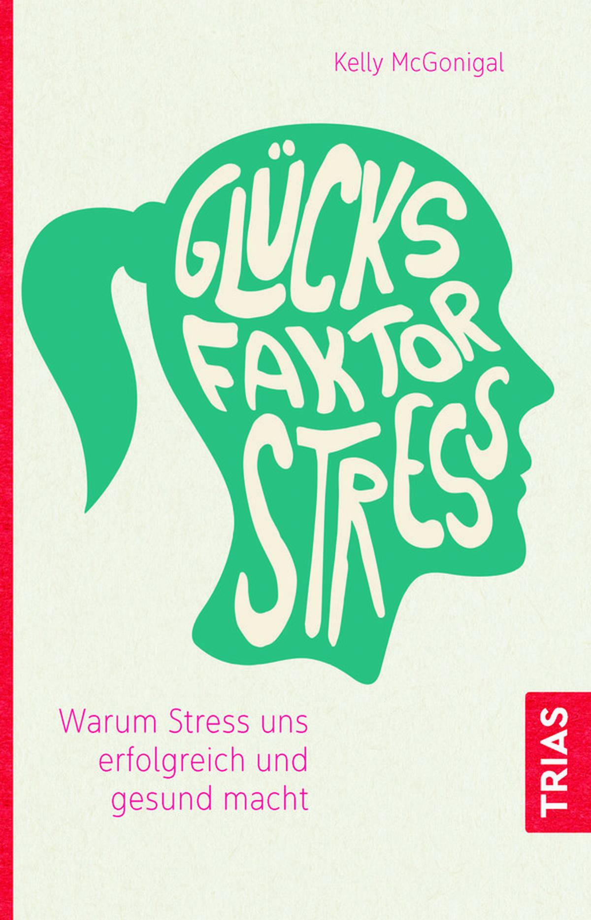 TriasGluecksfaktor Stress